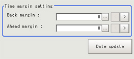 Date parameter - "Time margin setting" area