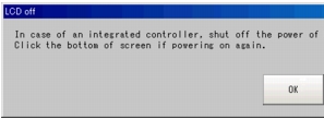 LCD OFF confirmation screen