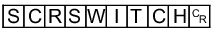 Command format - SCRSWITCH