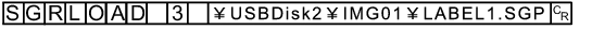 Command example - SGRLOAD